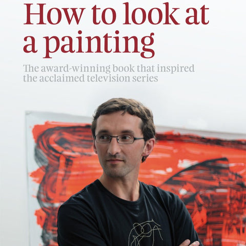 How to Look at a Painting