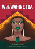 W is for Wahine Toa