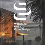 Whanganui UNESCO City of Design