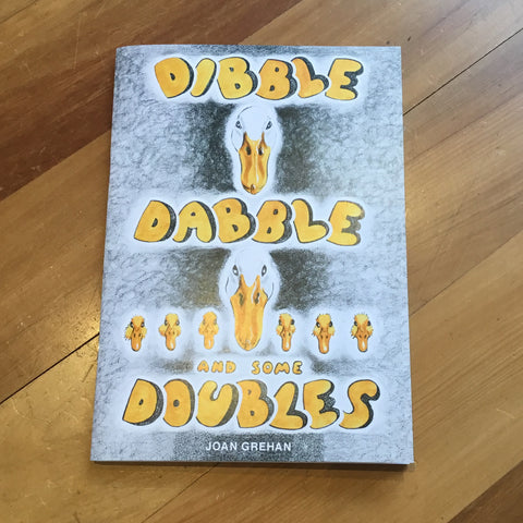 Joan Grehan - Dibble Dabble and some Doubles